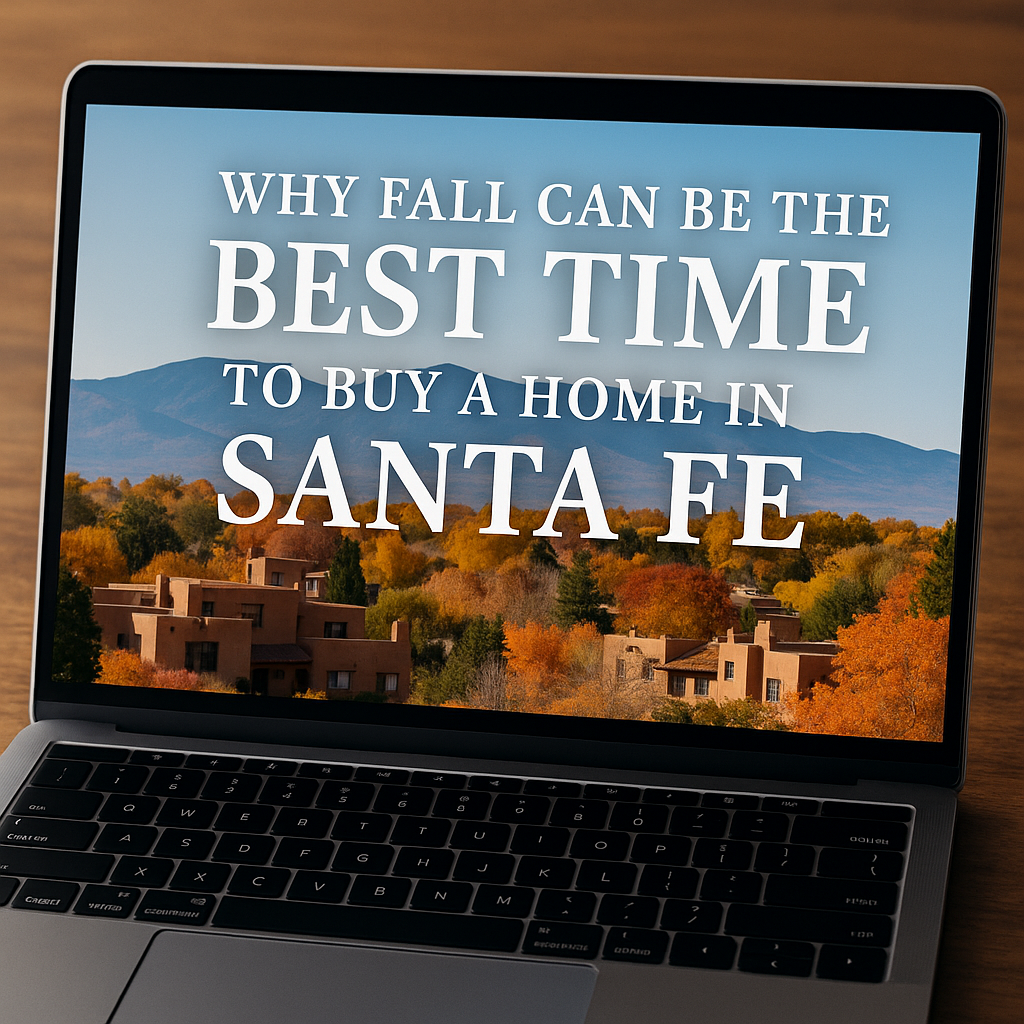 Buying in Santa Fe in the fall